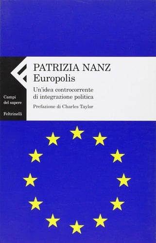 Europolis. Un'idea controcorrente di integrazione politica
