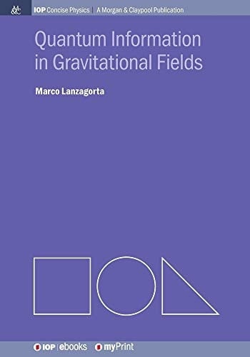 Quantum Information in Gravitational Fields