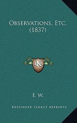 Observations, Etc. (1837)