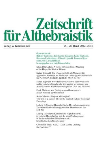 Zeitschrift Fur Althebraistik, 25. -28. Band 2012-2015