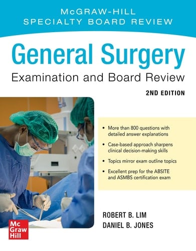 General Surgery Examination and Board Review, 2nd Edition