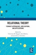Relational Theory Feminist Approaches, Implications, and Applications
