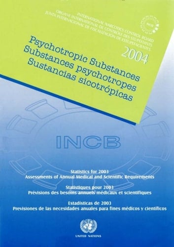 Psychotropic Substances 2004/Substances psychotrope 2004/Sustancias psicotrópicas 2004