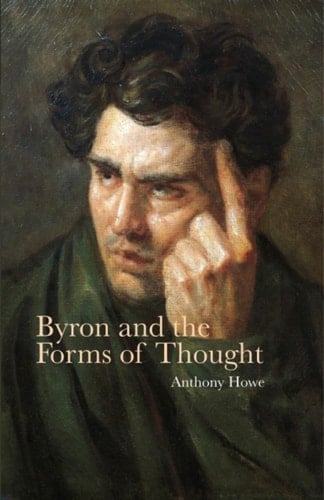 Byron and the Limits of Fiction (Utp Correspondence James Polk) (Volume 22)