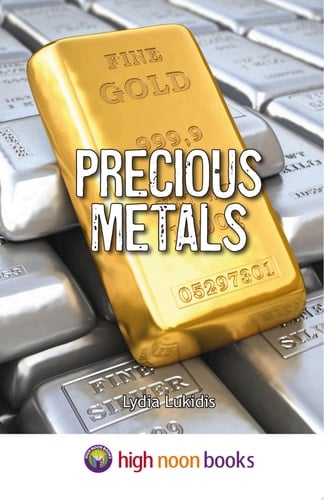 Precious Metals Super Science Facts - Physical Science