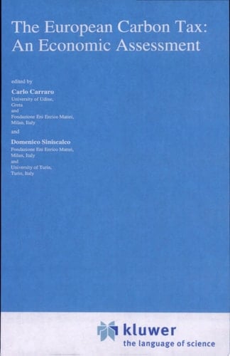 The European Carbon Tax: An Economic Assessment An Economic Assessment