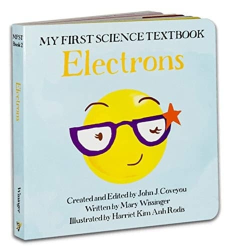 My First Science Textbook Electrons