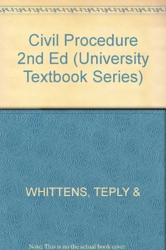 Civil Procedure (University Textbook Series)