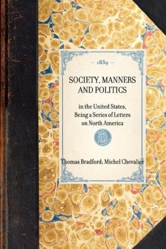 Society, Manners and Politics