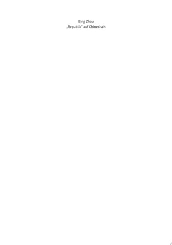 „Republik“ auf Chinesisch Spiegelungsdiskurse eines zentralen Begriffs der Moderne im ausgehenden Kaiserreich