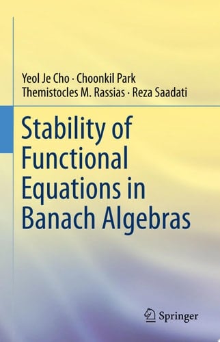 Stability of Functional Equations in Banach Algebras