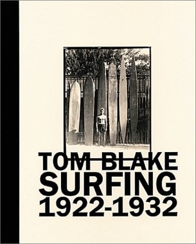 Tom Blake Surfing, 1922-1932