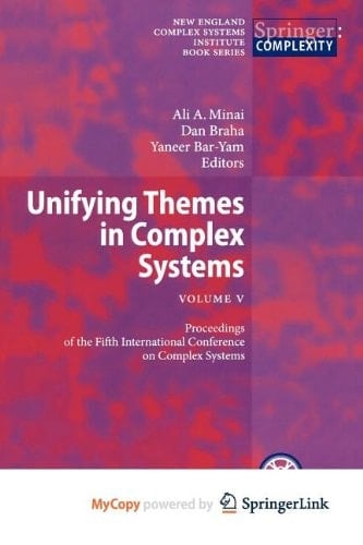 Unifying Themes in Complex Systems , Vol. V Proceedings of the Fifth International Conference on Complex Systems