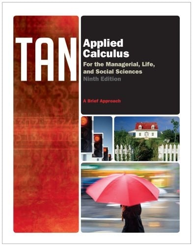 Bundle: Applied Calculus for the Managerial, Life, and Social Sciences: A Brief Approach, 9th + Enhanced Webassign Homework with EBook Printed Access ... Webassign - Start Smart Guide for Students