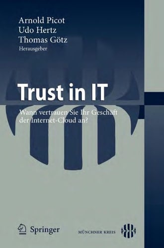 Trust in IT Wann vertrauen Sie Ihr Geschäft der Internet-Cloud an?