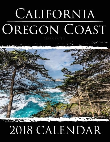 California Oregon Coast 2018 Calendar