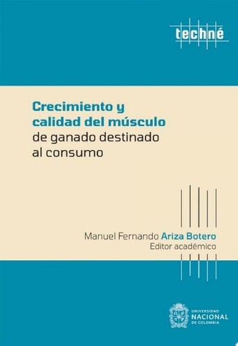 Crecimiento y calidad del músculo de ganado destinado al consumo