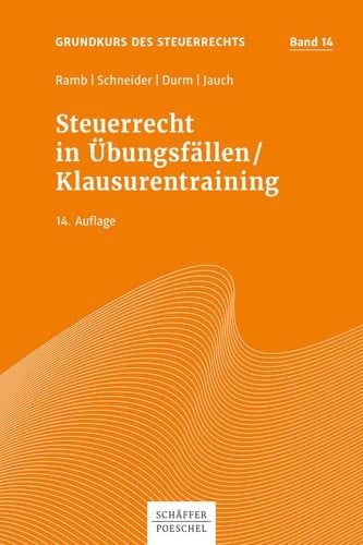 Steuerrecht in Übungsfällen / Klausurentraining