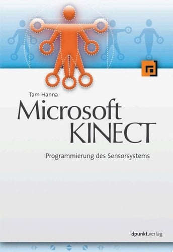 Microsoft KINECT Programmierung des Sensorsystems