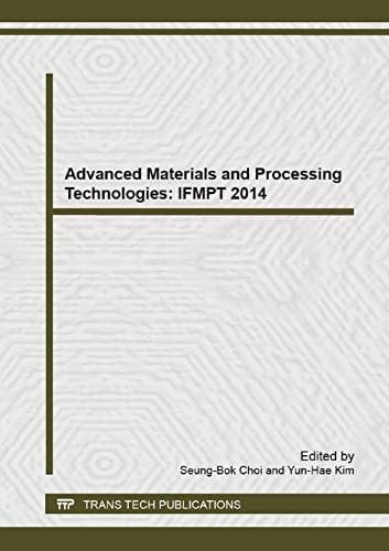 Advanced Materials and Processing Technologies Ifmpt 2014