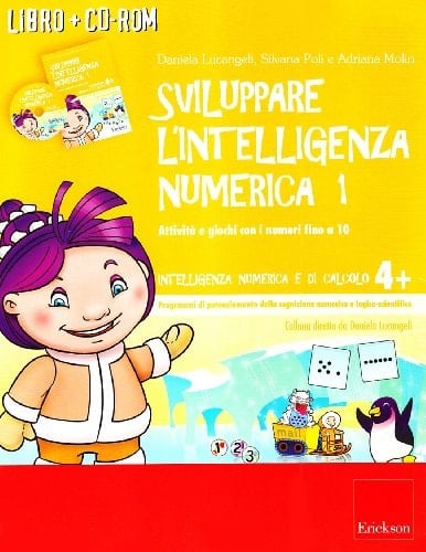 Sviluppare l'intelligenza numerica 1. Attività e giochi con i numeri fino a 10. CD-ROM. Con libro