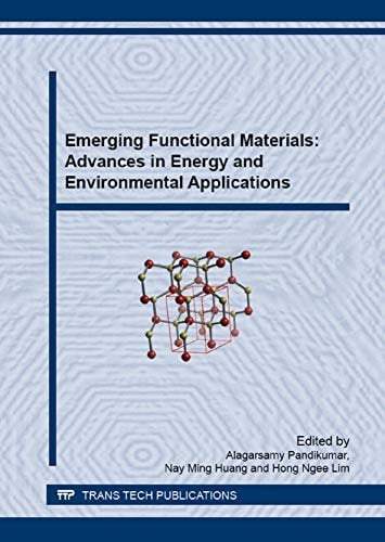 Emerging Functional Materials Advances in Energy and Environmental Applications