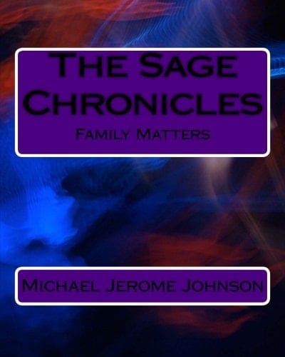 The Sage Chronicles Family Matters