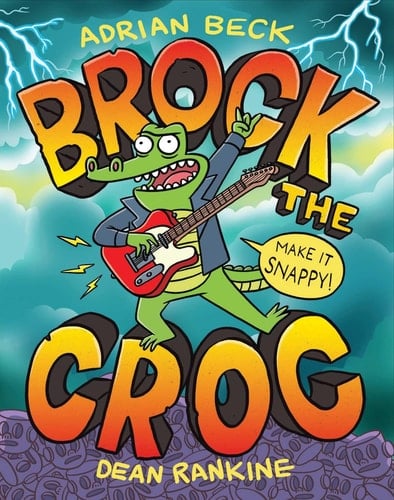 Brock the Croc Make It Snappy!