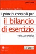 I principi contabili per il bilancio di esercizio. Analisi e interpretazione delle norme civilistiche