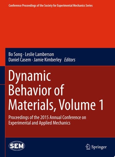 Dynamic Behavior of Materials, Volume 1