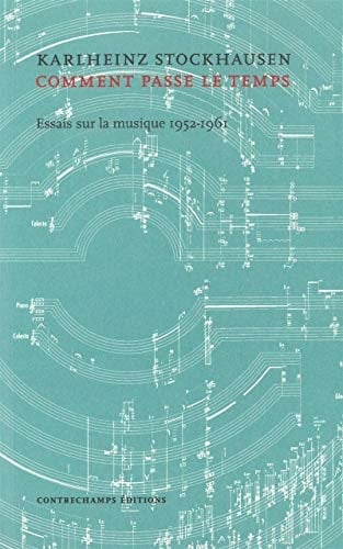Comment passe le temps essais sur la musique 1952-1961