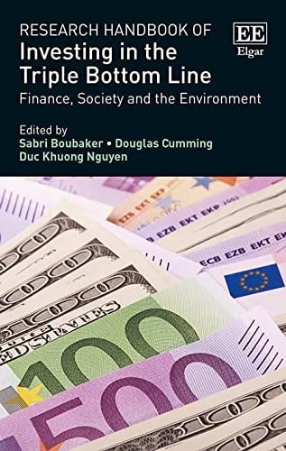 Research Handbook of Investing in the Triple Bottom Line Finance, Society and the Environment