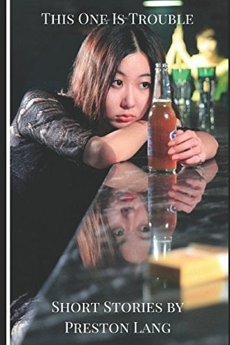 This One Is Trouble Short Stories