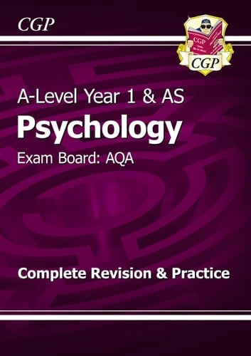 A-Level Year 1 and AS Psychology Exam Board: AQA: Complete Revision and Practice