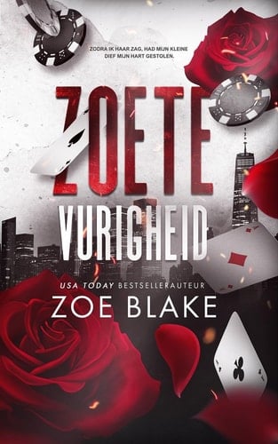 Zoete vurigheid - Een dark maffia romance