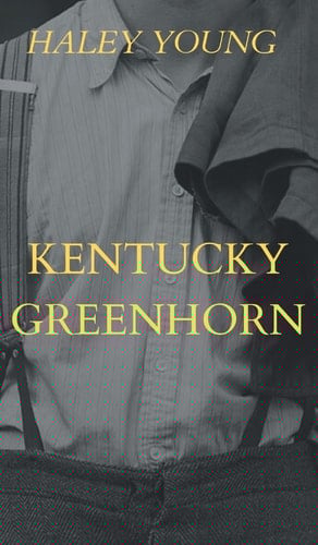 Kentucky Greenhorn