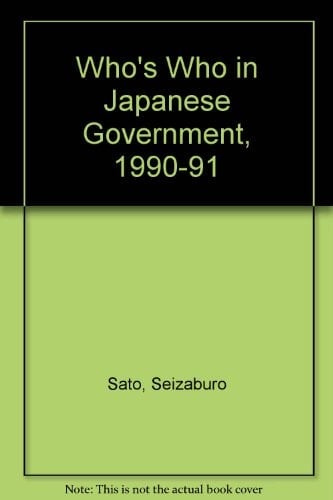 Who's who in Japanese Government, 1990/91
