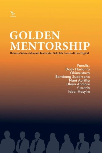 Golden Mentorship: Rahasia Sukses Menjadi Instruktur Sekolah Lansia Di Era Digital