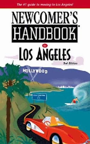 Newcomer's Handbook for Los Angeles