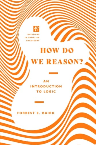 How Do We Reason? An Introduction to Logic