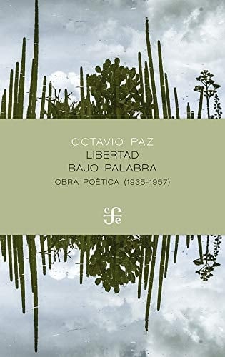 Libertad bajo palabra. Obra poética (1935-1957) (Spanish Edition)