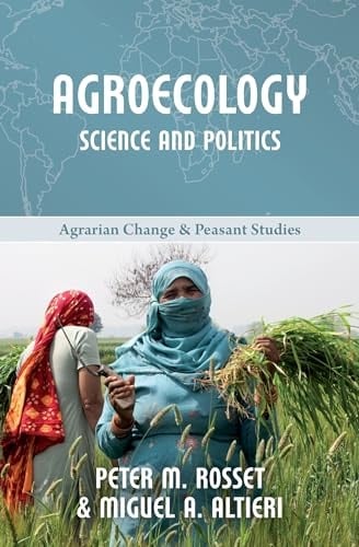 Agroecology Science and Politics
