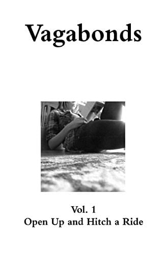 Vagabonds Vol. 1 Open Up and Hitch a Ride