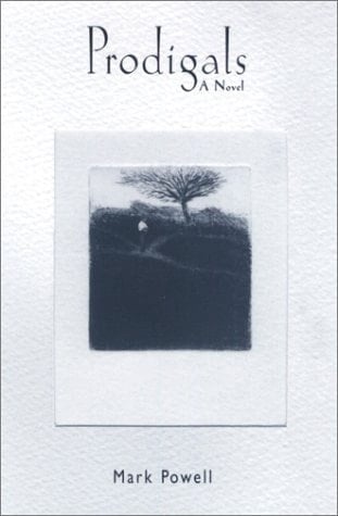 Prodigals A Novel