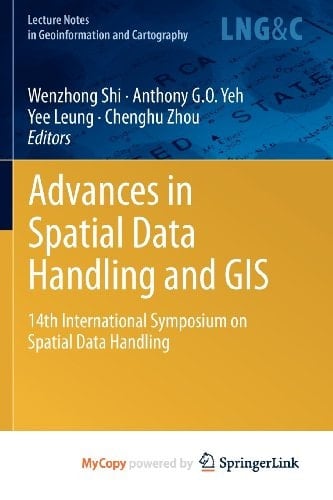 Advances in Spatial Data Handling and GIS: 14th International Symposium on Spatial Data Handling