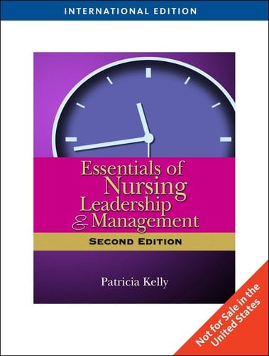 Essentials of Nursing Leadership & Management