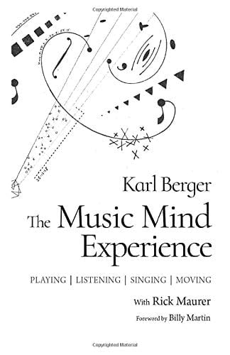 The Music Mind Experience Playing, Listening, Singing, Moving