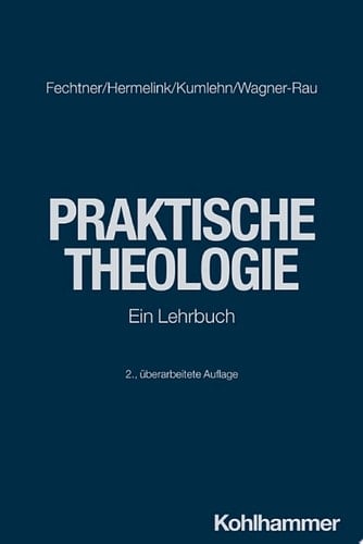 Praktische Theologie Ein Lehrbuch