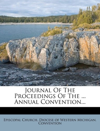 Journal Of The Proceedings Of The ... Annual Convention...