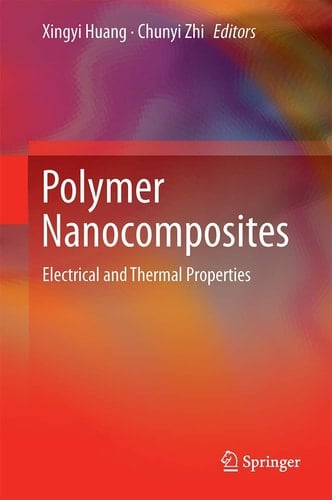 Polymer Nanocomposites Electrical and Thermal Properties
